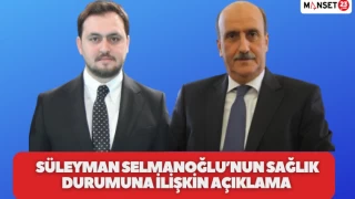 Selmanoğlu'nun Sağlık Durumuna İlişkin Açıklama