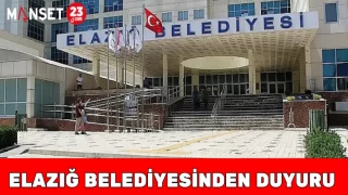 ELAZIĞ BELEDİYESİNDEN DUYURU