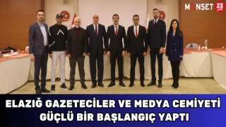 Elazığ Gazeteciler ve Medya Cemiyeti Güçlü Bir Başlangıç Yaptı