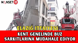 Elazığ İtfaiyesi Kent Genelinde Buz Sarkıtlarına Müdahale Ediyor