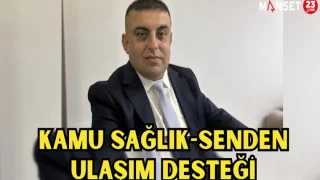 Kamu Sağlık-Senden Ulaşım Desteği