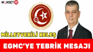 MİLLETVEKİLİ KELEŞ EGMC’YE TEBRİK MESAJI