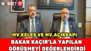 MV. Keleş ve MV. Açıkkapı, Bakan Kaçır’la Yapılan Görüşmeyi Değerlendirdi