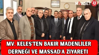 MV. Keleş’ten Bakır Madenliler Derneği ve MASSAD’a Ziyareti