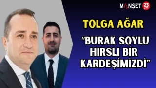 TOLGA AĞAR: “BURAK SOYLU, HIRSLI BİR KARDEŞİMİZDİ"