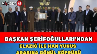 Başkan Şerifoğulları’ndan, Elazığ İle Han Yunus Arasına Gönül Köprüsü