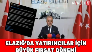 Elazığ’da Yatırımcılar İçin Büyük Fırsat Dönemi