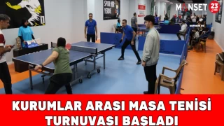 KURUMLAR ARASI MASA TENİSİ TURNUVASI BAŞLADI