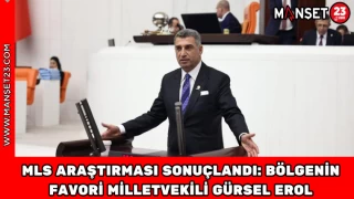 MLS Araştırması Sonuçlandı: Bölgenin Favori Milletvekili Gürsel Erol