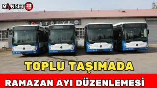 Toplu Taşımada Ramazan Ayı Düzenlemesi