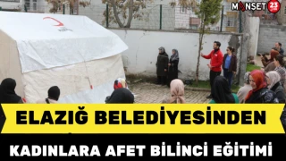 Elazığ Belediyesinden Kadınlara Afet Bilinci Eğitimi