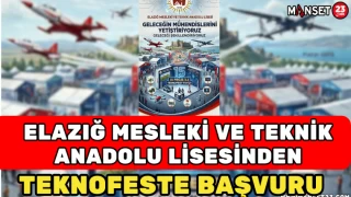 Elazığ Mesleki ve Teknik Anadolu Lisesinden Teknofeste Başvuru