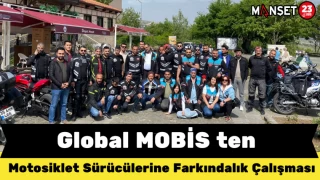 Global MOBİS ten Motosiklet Sürücülerine Farkındalık Çalışması