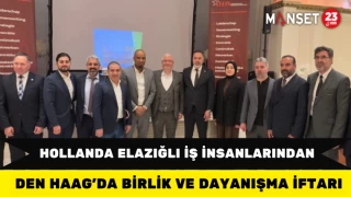 Hollanda Elazığlı İş İnsanlarından Den Haag’da Birlik ve Dayanışma İftarı
