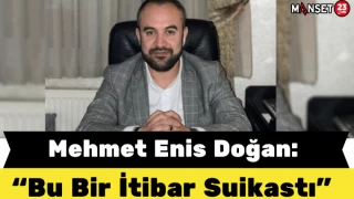 Mehmet Enis Doğan: Bu Bir İtibar Suikastı