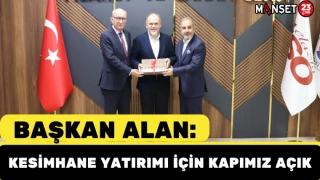 Başkan Alan: "Kesimhane Yatırımı İçin Kapımız Açık"