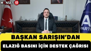 Başkan Sarışın’dan Elazığ Basını İçin Destek Çağrısı