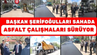 Başkan Şerifoğulları sahada: Asfalt çalışmaları sürüyor
