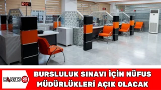 Bursluluk Sınavı İçin Nüfus Müdürlükleri Açık Olacak
