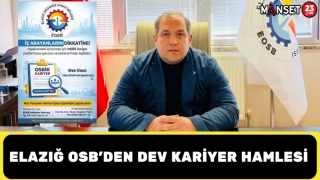 Elazığ OSB’den Dev Kariyer Hamlesi