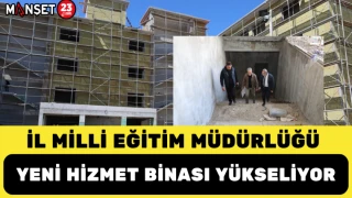 İl Milli Eğitim Müdürlüğü Yeni Hizmet Binası Yükseliyor