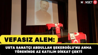 Vefasız Alem: Usta Sanatçı Abdullah Şekeroğlu’nu Anma Töreninde Az Katılım Dikkat Çekti