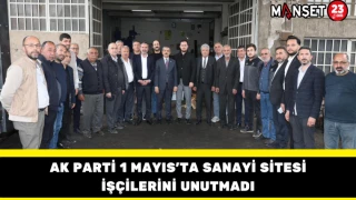 Ak Parti 1 Mayıs’ta Sanayi Sitesi İşçilerini Unutmadı
