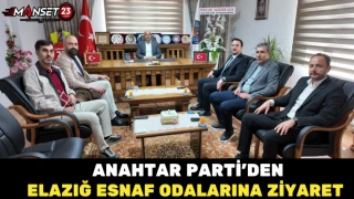 Anahtar Parti’den Elazığ Esnaf Odalarına Ziyaret