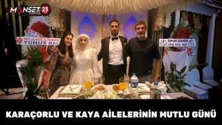 Karaçorlu ve Kaya Ailelerinin Mutlu Günü