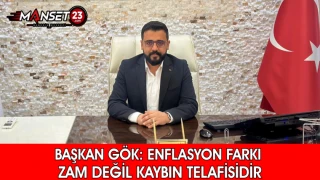 Başkan Gök: Enflasyon Farkı Zam Değil, Kaybın Telafisidir
