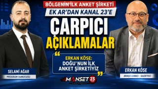 Bölgenin İlk Anket Şirketi EK AR'dan Kanal 23'e Çarpıcı Açıklamalar
