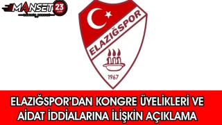 Elazığspor’dan Kongre Üyelikleri ve Aidat İddialarına İlişkin Açıklama