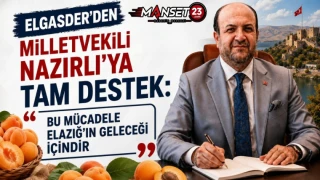 ELGASDER'den Milletvekili Nazırlı'ya Tam Destek: Bu Mücadele Elazığ'ın Geleceği İçindir