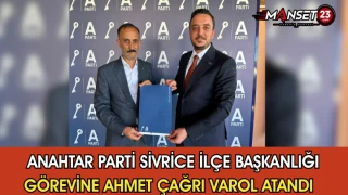 Anahtar Parti Sivrice İlçe Başkanlığı Görevine Ahmet Çağrı Varol Atandı