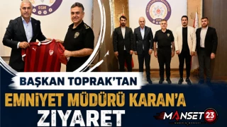 Başkan Toprak’tan Emniyet Müdürü Karan’a Ziyaret