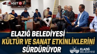 Elazığ Belediyesi Kültür ve Sanat Etkinliklerini Sürdürüyor