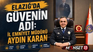 Elazığ'da Güvenin Adı: İl Emniyet Müdürü Aydın Karan