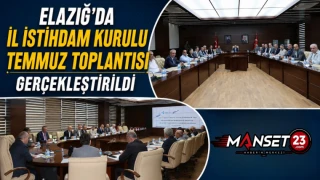 Elazığ'da İl İstihdam Kurulu Temmuz Toplantısı Gerçekleştirildi