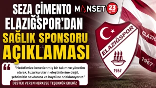 Seza Çimento Elazığspor'dan Sağlık Sponsoru Açıklaması