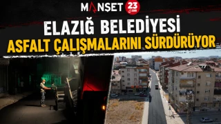 Elazığ Belediyesi Asfalt Çalışmalarını Sürdürüyor