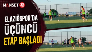 Elazığspor’da Üçüncü Etap Başladı