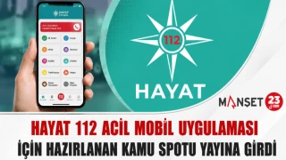 HAYAT 112 Acil Mobil Uygulaması İçin Hazırlanan Kamu Spotu Yayına Girdi