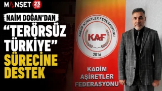 Naim Doğan’dan “Terörsüz Türkiye” Sürecine Destek