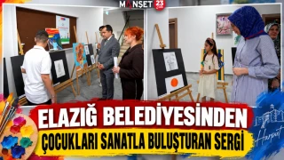 Elazığ Belediyesinden Çocukları Sanatla Buluşturan Sergi