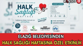 Elazığ Belediyesinden Halk Sağlığı Haftasına Özel Etkinlik