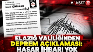 Elazığ Valiliğinden Deprem Açıklaması: Hasar İhbarı Yok