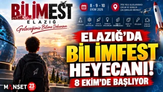 Elazığ’da Bilimfest Heyecanı! 8 Ekim’de Başlıyor