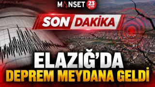 ELAZIĞ’DA DEPREM MEYDANA GELDİ