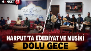 Harput'ta Edebiyat ve Musikî Dolu Gece