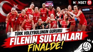 Türk Voleybolunun Gururu Filenin Sultanları Finalde!